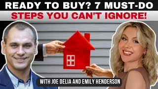 🏡💼 Ready to Buy? 7 Must-Do Steps You Can't Ignore!