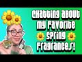 Chit Chatting About My Most Worn Spring Fragrances 2021 Long Video | Beauty Meow