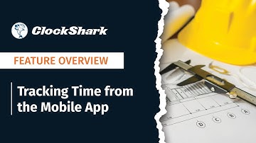 Getting Accurate Time From Your Team Out In The Field〡Tutorial〡ClockShark〡