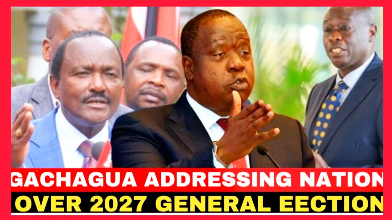 BREAKING NEWS:GACHAGUA ADDRESSING NATION OVER 2027 GENERAL ELECTION 