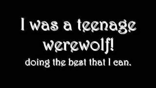 Video thumbnail of "The Remus Lupins - Teenage Werewolf [LYRICS]"