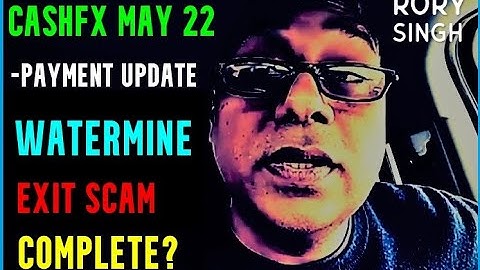 CashFX Payment Update - Watermine Hacked Themselves and Goes Offline - Exit Scam