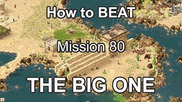 How to WIN Mission 80 THE BIG ONE - Stronghold Crusader Definitive Edition