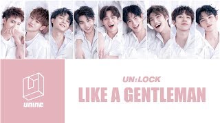 ◍ 認聲歌詞 ◍ UNINE - Like a gentleman  ▴ The 1st Single Album 'Unlock' ▴