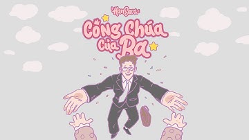 CÔNG CHÚA CỦA BA - HAN SARA | OFFICIAL MV
