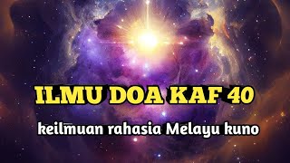 ILMU HIZIB DOA KAF 40