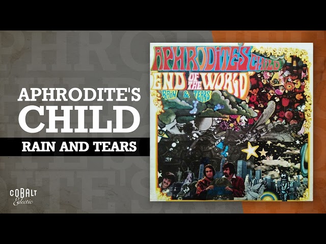 Aphrodite's Child - Rain And Tears | Official Audio Release class=