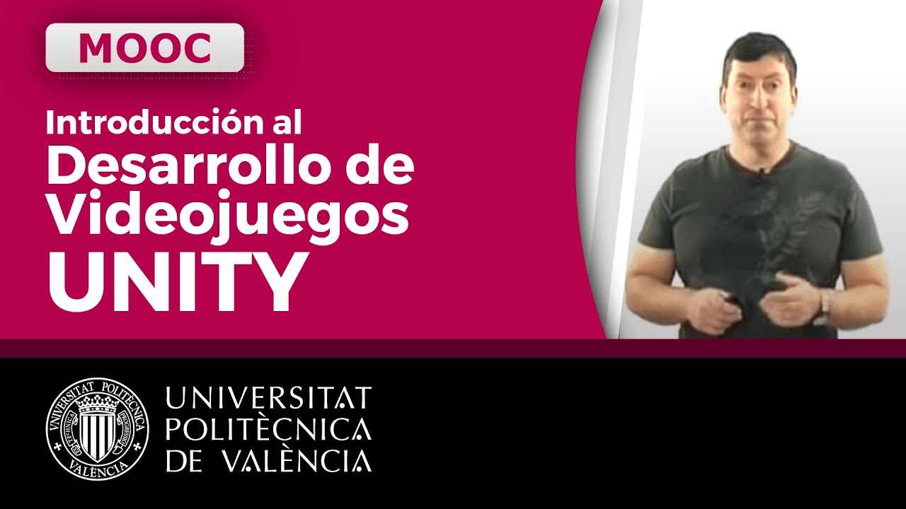 INTRODUCCION AL MOOC EN DESARROLLO DE VIDEOJUEGOS CON UNITY | 1/62 ...