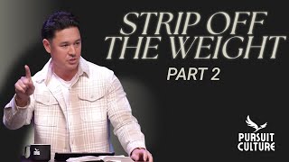 Strip off the Weight - Part 2 | 2.15.2026