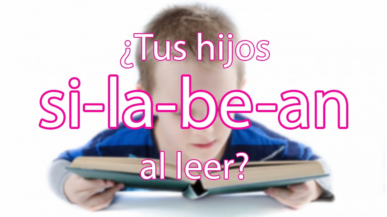 Actividad para ayudar a los niños a dejar de silabear - ¿Tus hijos silabean al leer?