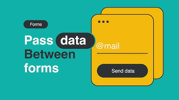 How to Pass Data Between Joomla Forms? | Forms Tutorials and Guides