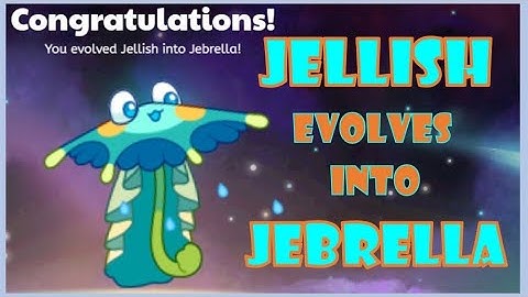 Jellish EVOLVES into Jebrella!!!