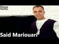 Said Mariouari Rhanni Nakh Da Mimoun Official Video Said Mariouari Rhanni Nakh Da Mimoun Official Video