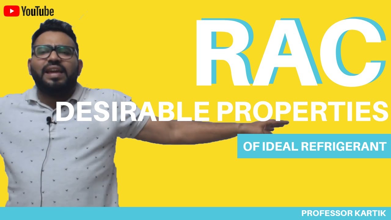 DESIRABLE PROPERTIRES OF IDEAL REFRIGERANT