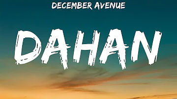 December Avenue - Dahan (Lyrics)