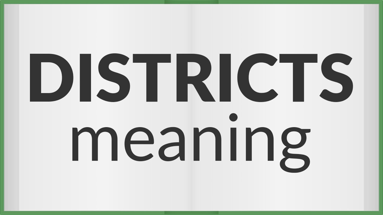 Districts | meaning of Districts