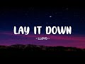 Lloyd - Lay It Down Lyrics 🎵 (Tiktok Song) | Lay your head on my pillow