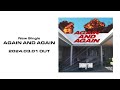 SWANKY DANK - New Single 'AGAIN AND AGAIN' OUT NOW !