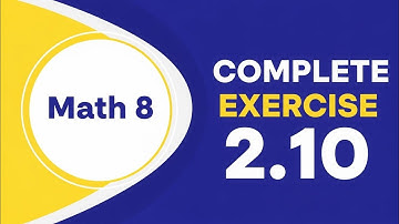 Ex 2.10 Full Solution| Class 8 Math | New Book|SNC Exercise 2.10 | Easy Step-by-Step Solution