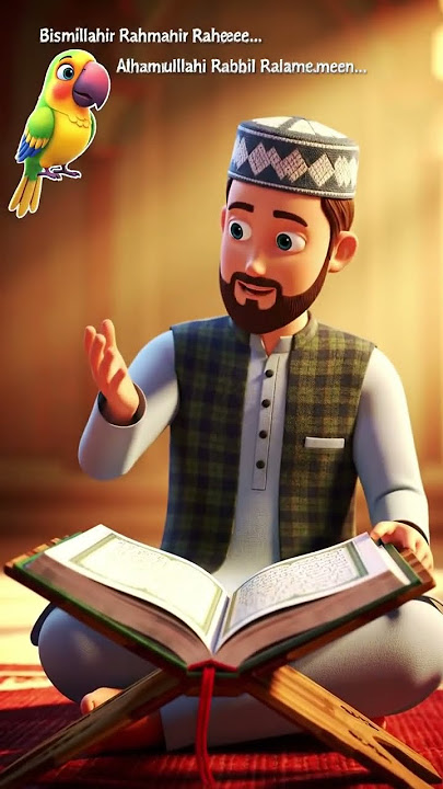 'Qur’an Padhta Hara Tota 🕊️ | Bismillah & Alhamdulillah | Islamic Cartoon for Kids'