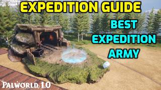 Palworld: Expedition Station in 1.0! | Best Expedition & Pal Army!