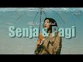 Alffy Rev - Senja & Pagi (Feat. Farhad)