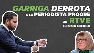 GARRIGA DERROTA a la periodista PROGRE de RTVE Gemma Nierga