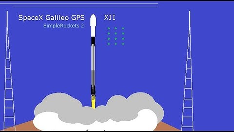 SpaceX Galileo GPS XII Mission SimpleRockets 2 (SR2)
