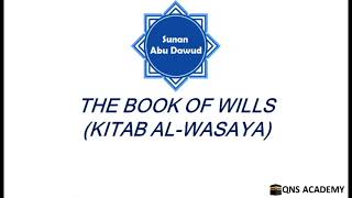 Sunan Abu Dawud book 17: The book of Wills (Wasaya) ahadith 2862-2884 of5274 English by Audio Artist