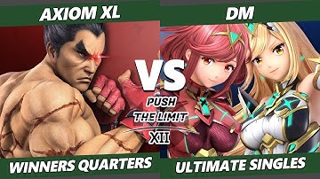 Push the Limit 12 Winners Quarters - Axiom XL (Kazuya) Vs. DM (Pyra Mythra, Pikachu) SSBU Ultimate