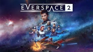 Primeras impresiones de EVERSPACE 2: ¿Preparado para el regreso?+2k