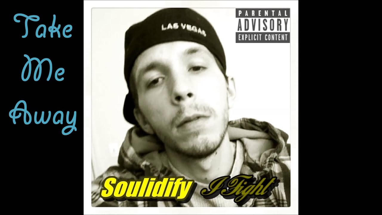 Take Me Away - Soulidify  - Track 7 