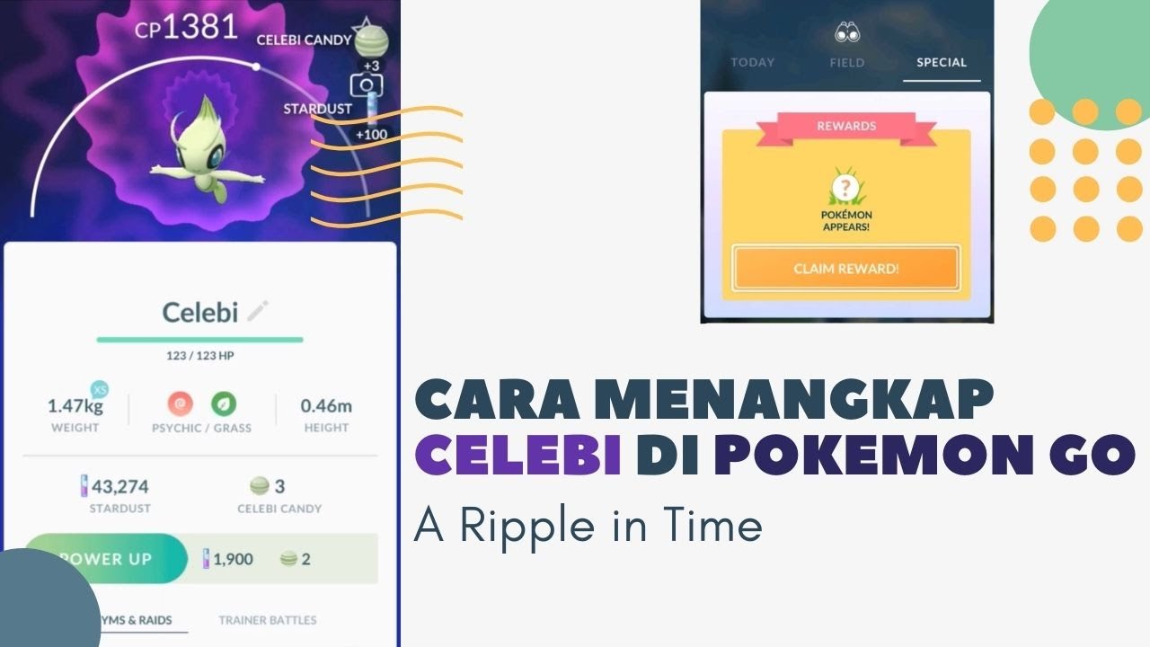 Cara Menangkap Celebi di Pokemon GO - A Ripple in Time - YouTube