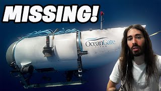 The Titanic Submarine Situation | MoistCr1tiKal Reacts