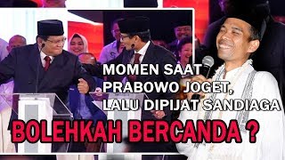 Momen Saat Prabowo Joget, Lalu Dipijat Sandiaga, Begini Penjelasan UAS Tentang Bercanda
