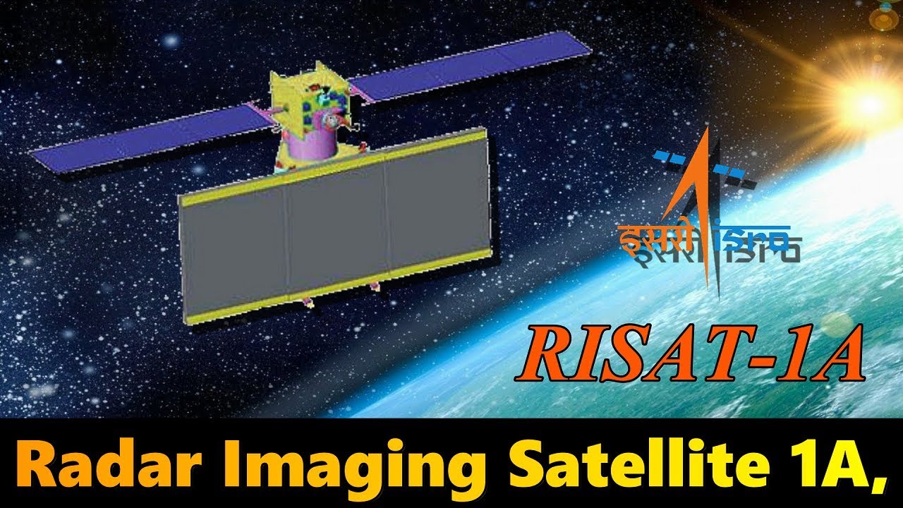 RISAT-1A Or Radar Imaging Satellite 1A - ISRO
