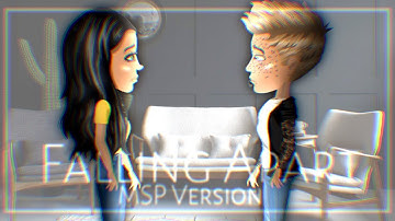 Falling Apart - MSP Version // Alfie x Mel