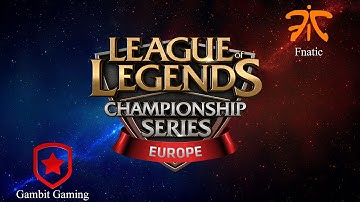 LCS EU Summer 2014 W5D1: Gambit Gaming vs Fnatic (21.06.2014)
