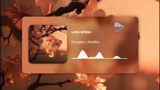 Сладко/Sladko - Luke Willies