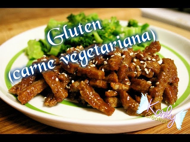 GLUTEN (CARNE VEGETARIANA) - YouTube