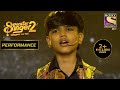 Mani  chunar song  performance dedicate   mom   superstar singer season 2