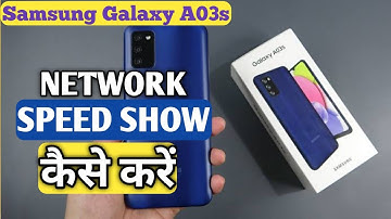 How To Show Network Speed in Samsung galaxy A03s | Samsung galaxy A03s Network Speed Show कैसे करें