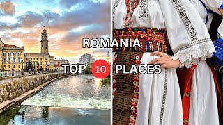 Top 10 places to visit in Romania - Travel Guide