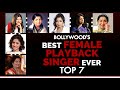 TOP 7 | Best Female Playback Singer Ever | Bollywood Ranking