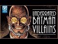 Top 10 Underrated Batman Villains!