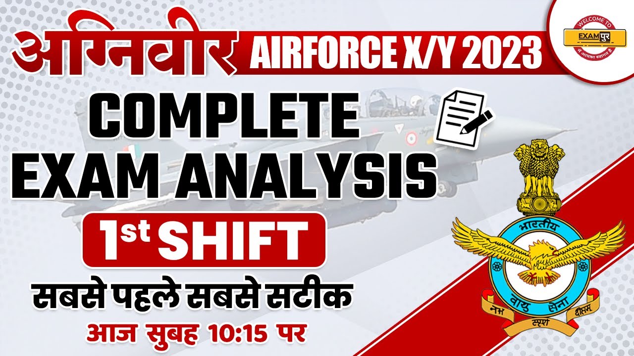 AGNIVEER AIR FORCE ANALYSIS 2023 |18 JAN SHIFT 1 |IAF X Y GROUP ANSWER KEY |AIR FORCE PAPER SOLUTION