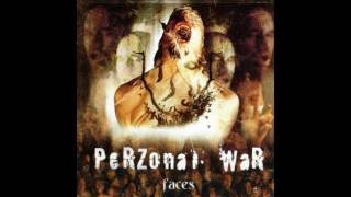 Perzonal War - Faces - 2004