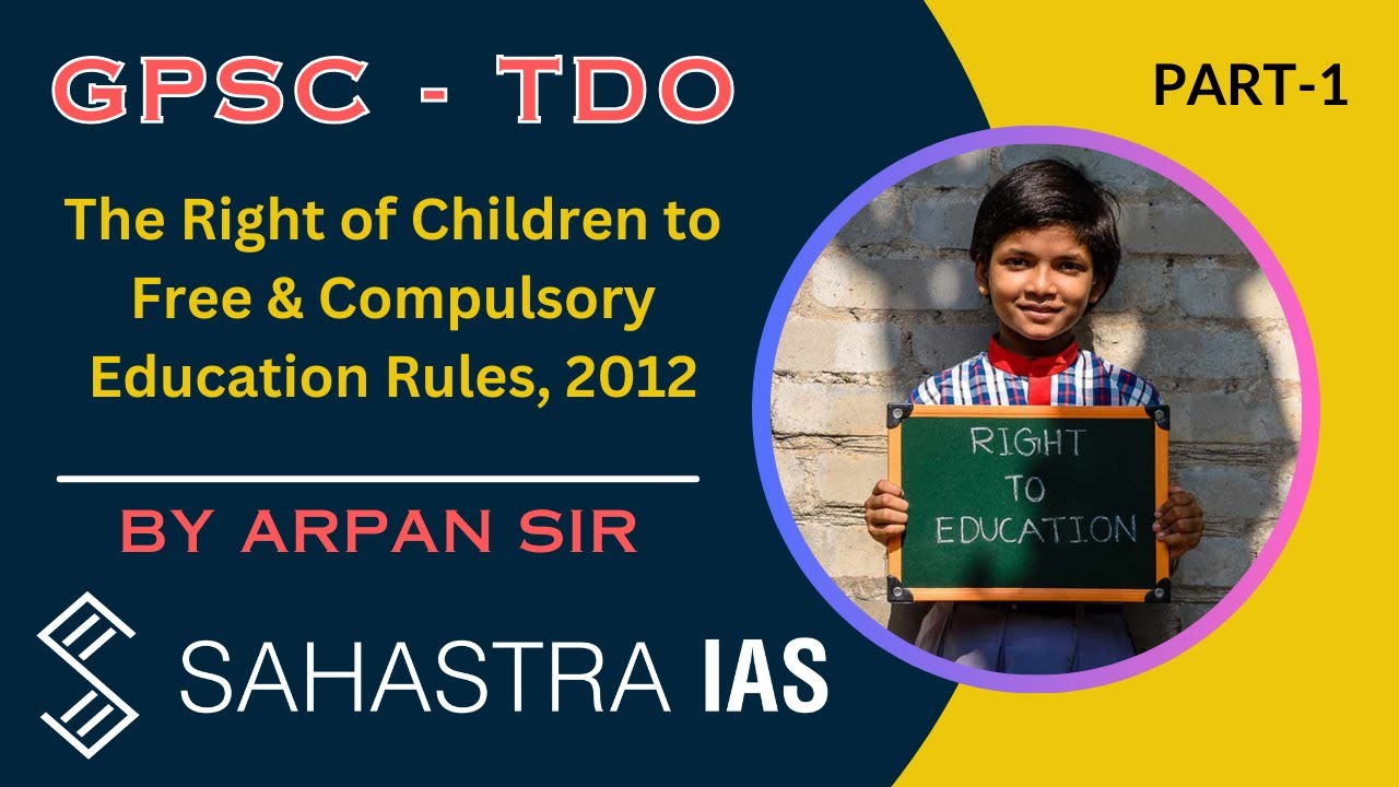 the-rte-rules-2012-gpsc-tdo-by-arpan-sir-arpansir-gpsc-tdo