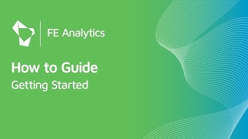 FE Analytics How to Guide - Introduction to FE Analytics