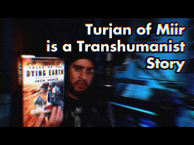 Dissecting Turjan of Miir by Jack Vance (Dying Earth)